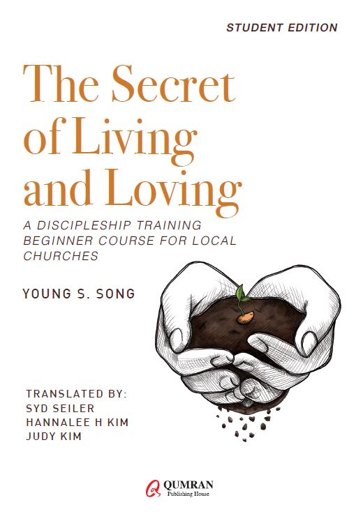 The Secret of Living and Loving-STUDENT EDITION